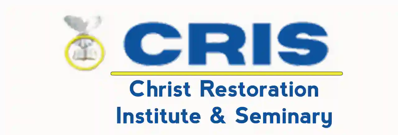 Christ Restoration Institute & Seminary